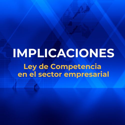 Implicaciones Ley de Competencia-Guatemala-ALTA Legal